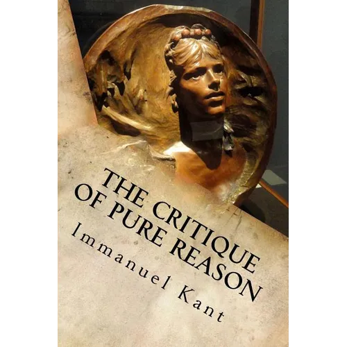 The Critique of Pure Reason