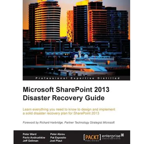 Microsoft Sharepoint 2013 Disaster Recovery