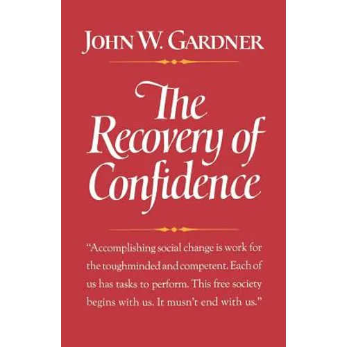 The Recovery of Confidence