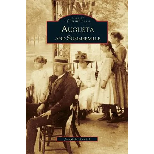Augusta and Summerville