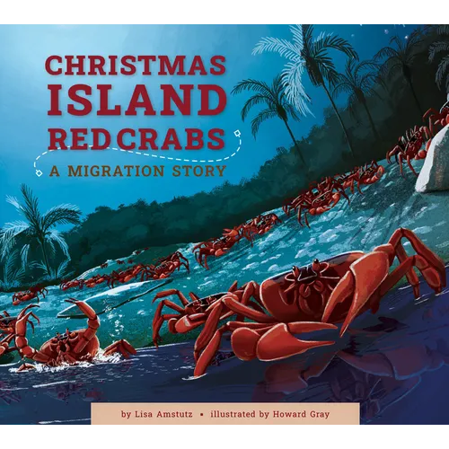 Christmas Island Crabs: A Migration Story - Paperback