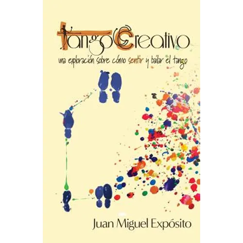 TangoCreativo: una exploración sobre cómo sentir y bailar el tango