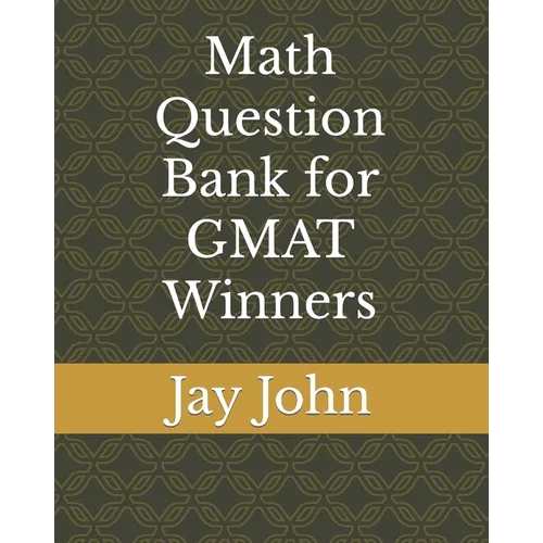 Math Question Bank for GMAT Winners
