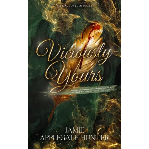 Viciously Yours (Hardcover): Standalone Fantasy Fated Mates Romance (Fae Kings of Eden Book 1)
