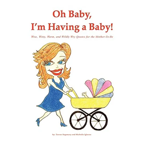 Oh Baby, I'm Having a Baby!