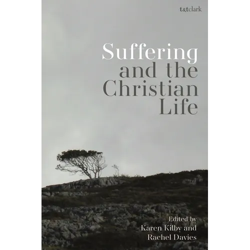 Suffering and the Christian Life