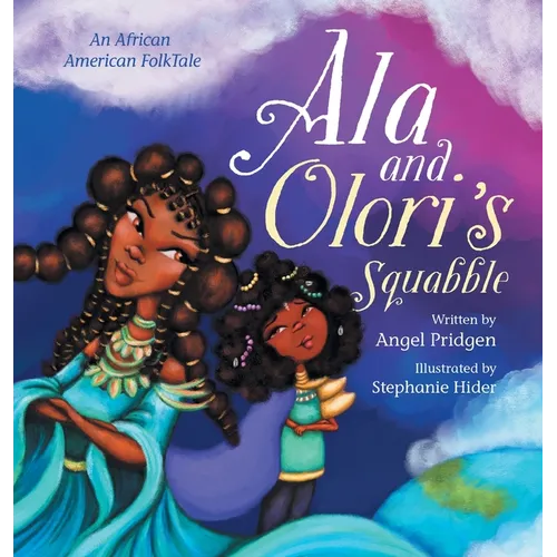 Ala and Olori's Squabble: An African American FolkTake