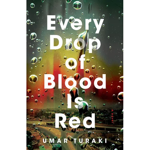 Every Drop of Blood Is Red