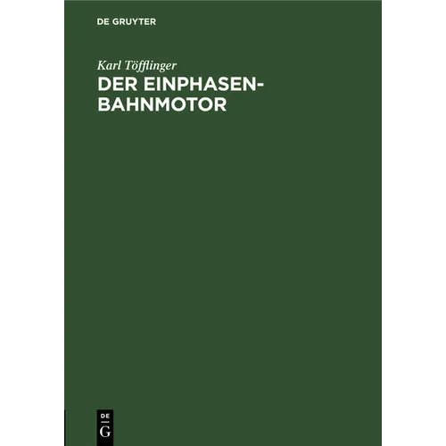 Der Einphasen-Bahnmotor: Kritik Und Ersatz Seines Vektor-Diagramms