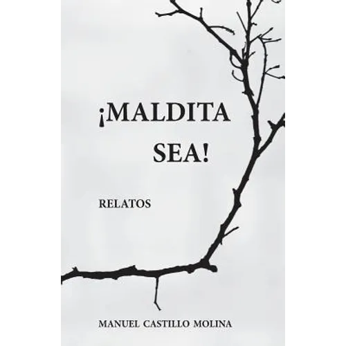 Maldita Sea!: Relatos