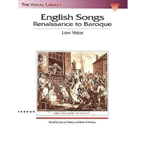 English Songs: Renaissance to Baroque: The Vocal Library Low Voice