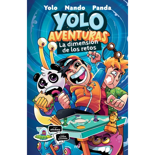 Yolo Aventuras. La Dimensión de Los Retos / Yolo Aventuras: The Challenges Dimension