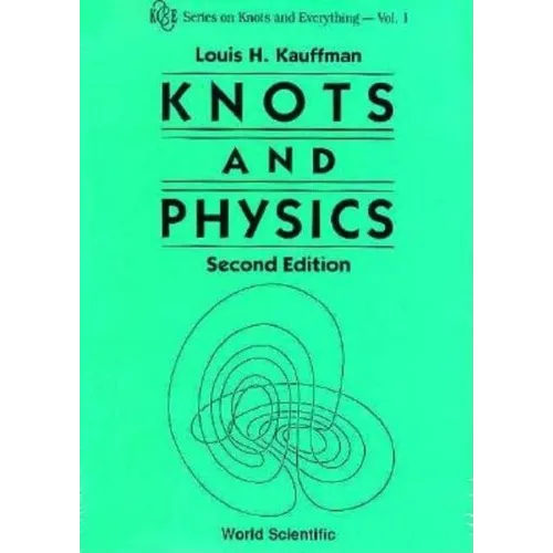 Knots and Physics (Second Edition)