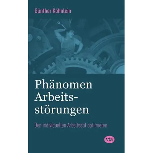 Phänomen Arbeitsstörungen