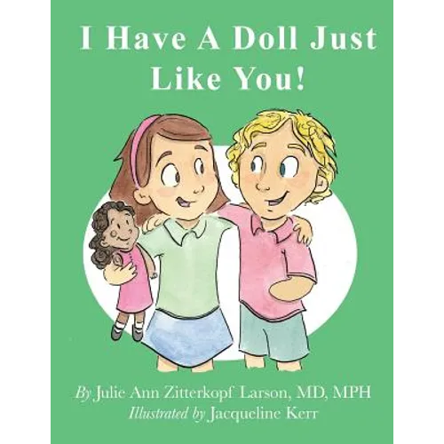 I Have A Doll Just Like You!