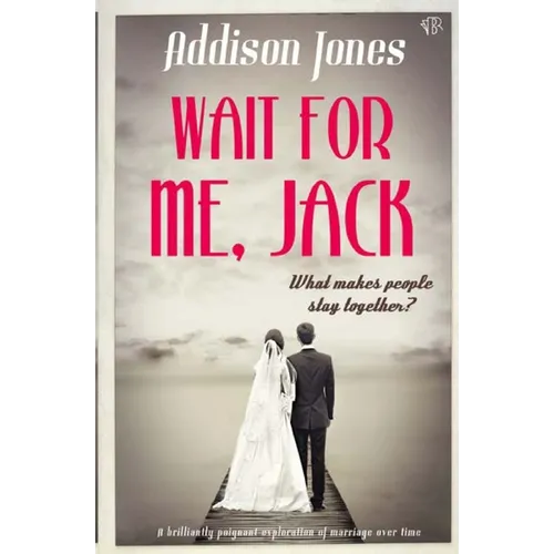 Wait For Me, Jack