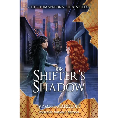 The Shifter's Shadow: Dyslexic Friendly Edition