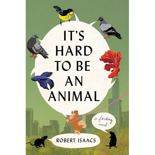 It's Hard to Be an Animal