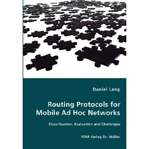 Routing Protocols for Mobile Ad Hoc Networks - Classification, Evaluation and Challenges