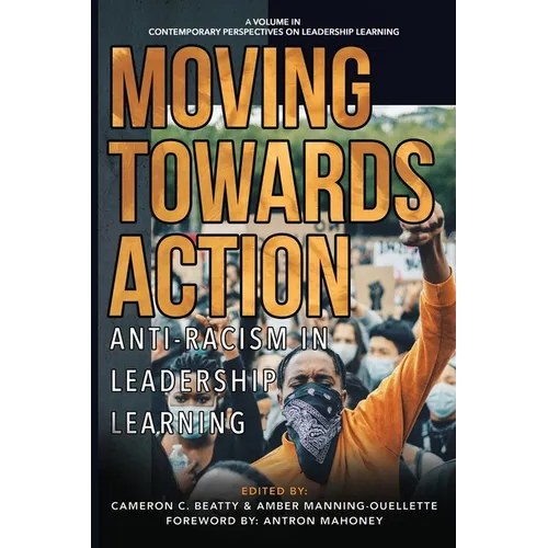 Moving Towards Action: Anti-Racism in Leadership Learning