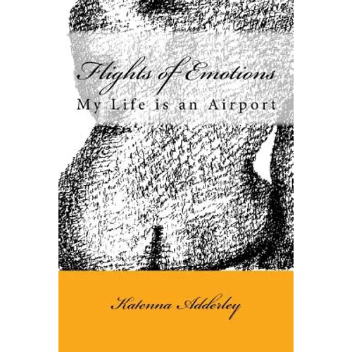 Flights of Emotions: My life is an Aiport