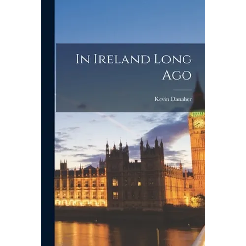 In Ireland Long Ago
