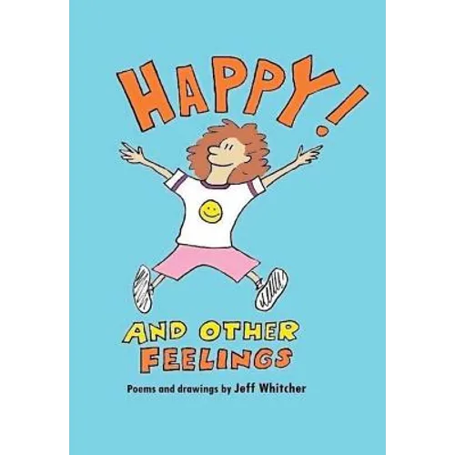 Happy! And Other Feelings