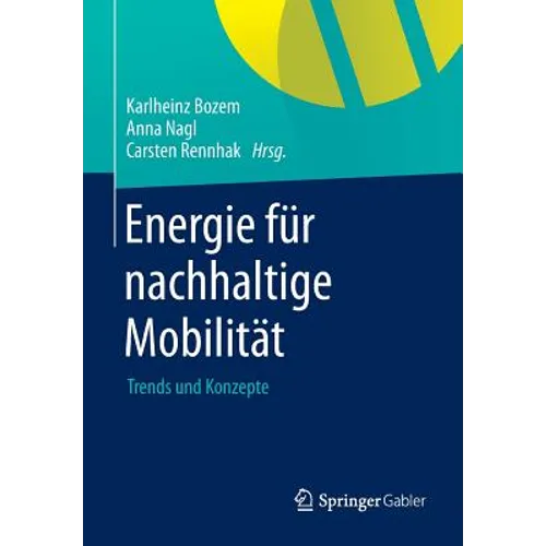 Energie Für Nachhaltige Mobilität: Trends Und Konzepte