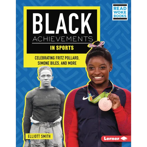 Black Achievements in Sports: Celebrating Fritz Pollard, Simone Biles, and More