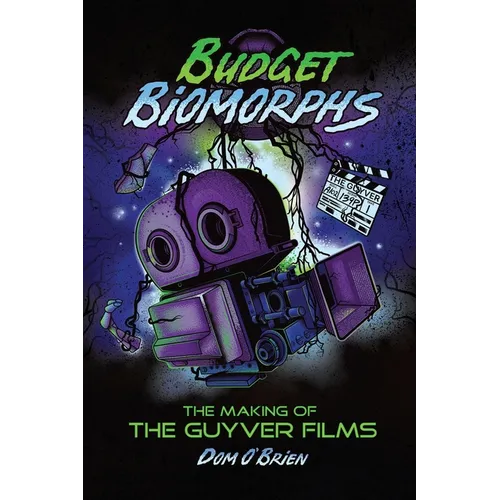 Budget Biomorphs: The Making of The Guyver Films