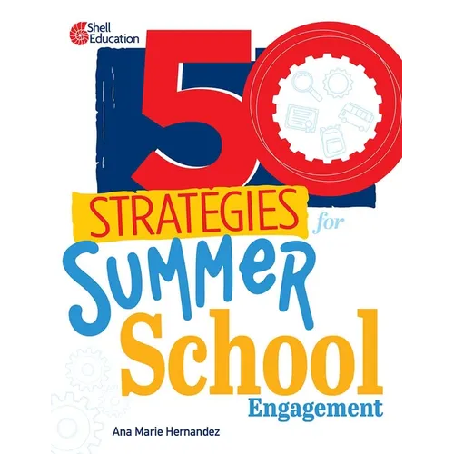50 Strategies for Summer School Engagement
