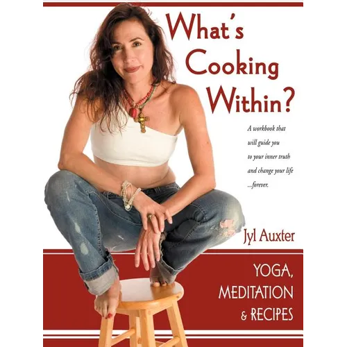 What's Cooking Within? A Spiritual Cookbook