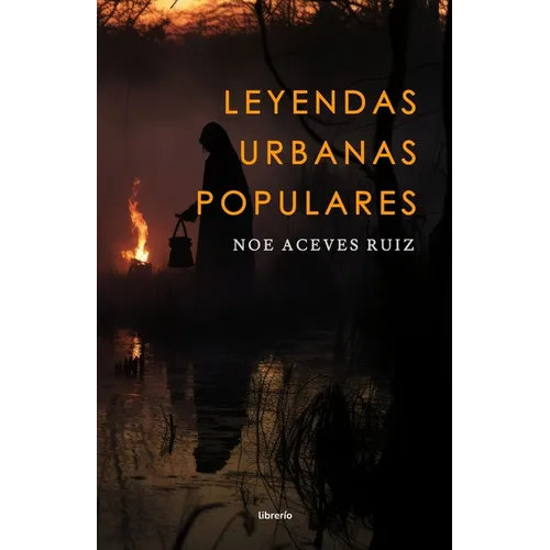 Leyendas Urbanas Populares