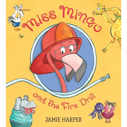 Miss Mingo and the Fire Drill