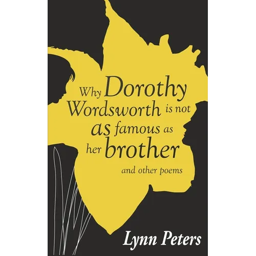 Why Dorothy Wordsworth is not as famous as her brother