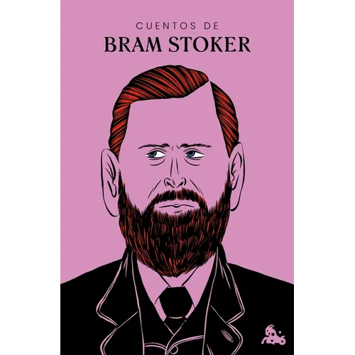 Cuentos de Bram Stoker / The Short Stories of Bram Stoker