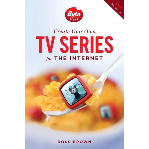 Create Your Own TV Series for the Internet