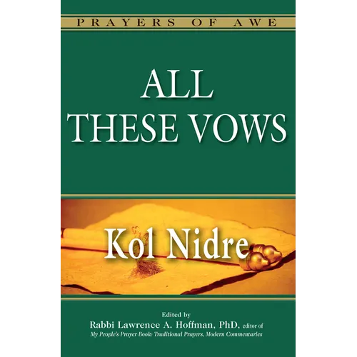 All These Vows: Kol Nidre