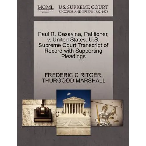 Paul R. Casavina, Petitioner, V. United States. U.S. Supreme Court Transcript of Record with Supporting Pleadings