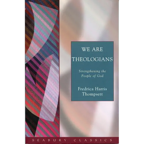 We Are Theologians: Strengthening the People of God