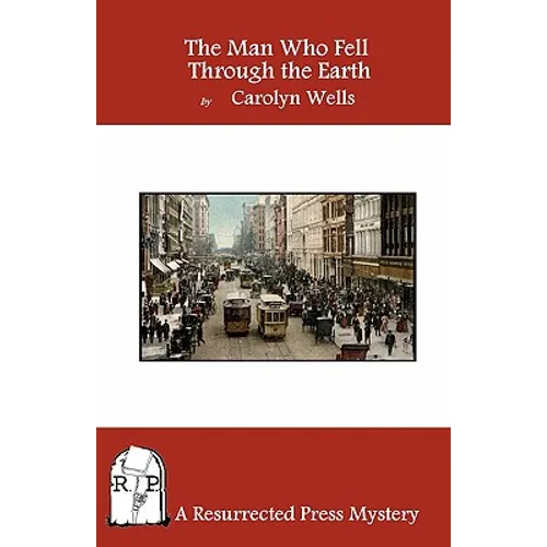 The Man Who Fell Through the Earth