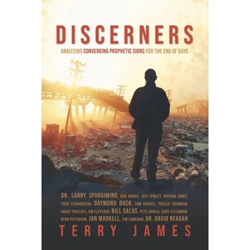 Discerners: Analyzing Converging Prophetic Signs for the End of Days