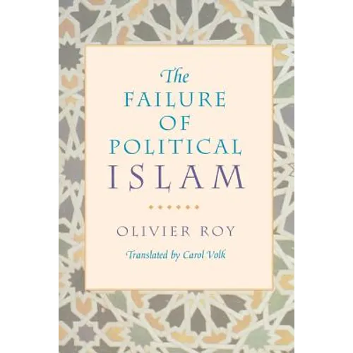 The Failure of Political Islam