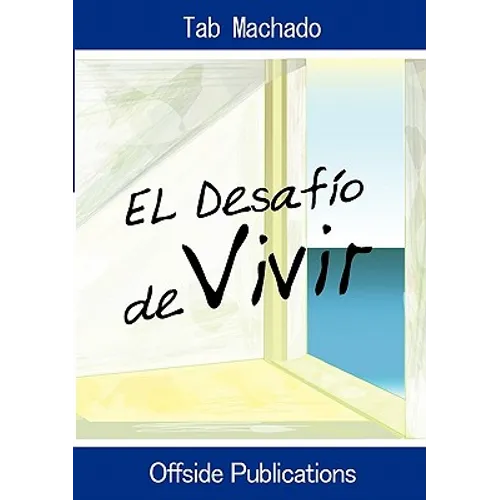 El Desafio de Vivir