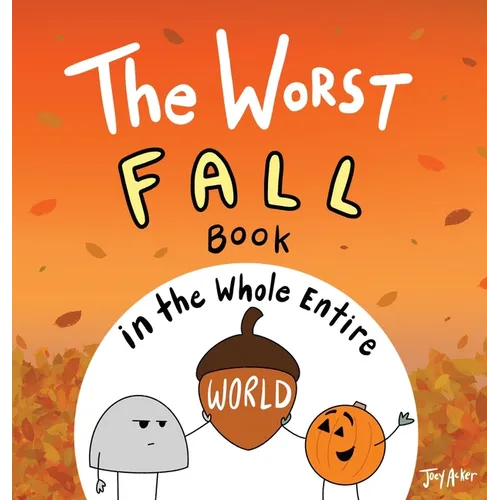 The Worst Fall Book in the Whole Entire World