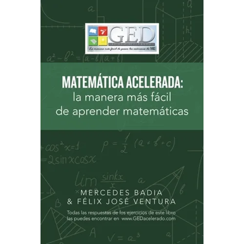 Matemática Acelerada: La Manera Más Fácil De Aprender Matemáticas