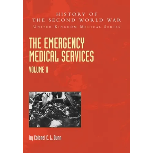 THE EMERGENCY MEDICAL SERVICES Volume 2