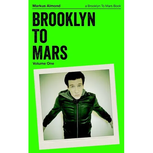 Brooklyn To Mars: Volume One