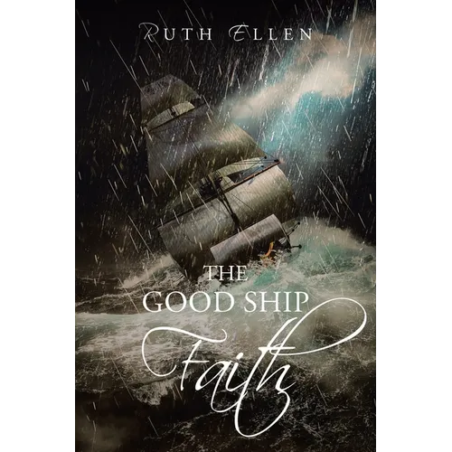 The Good Ship Faith