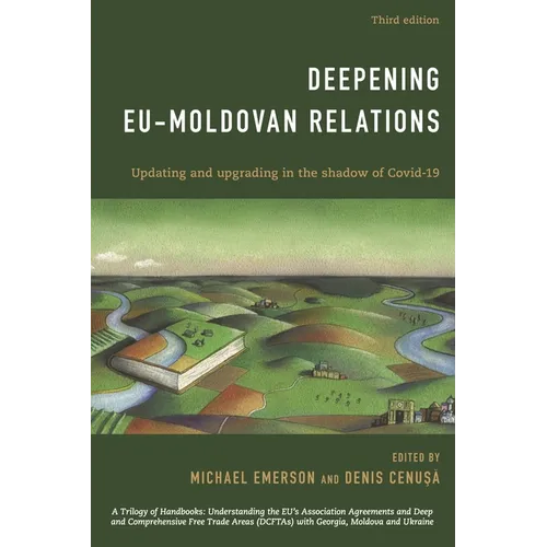 Deepening Eu-Moldovan Relations: Updating and Upgrading in the Shadow of Covid-19